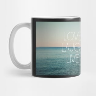 Love, Laugh, Live Mug